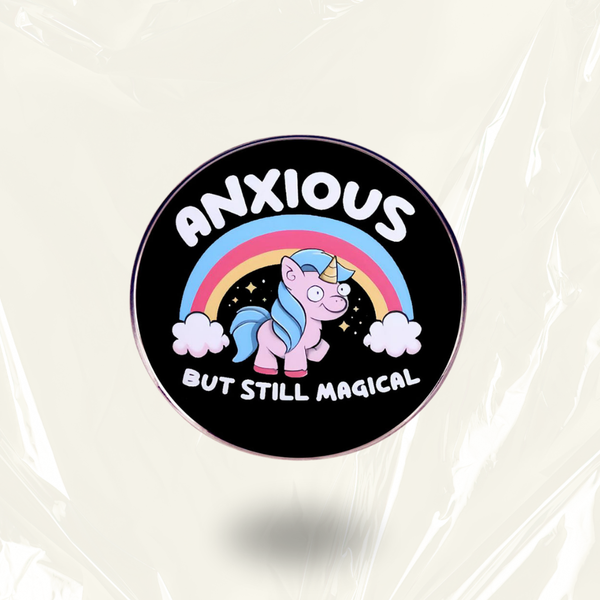 "Anxious but Magical"- Communication Pin Badge - MindCoco