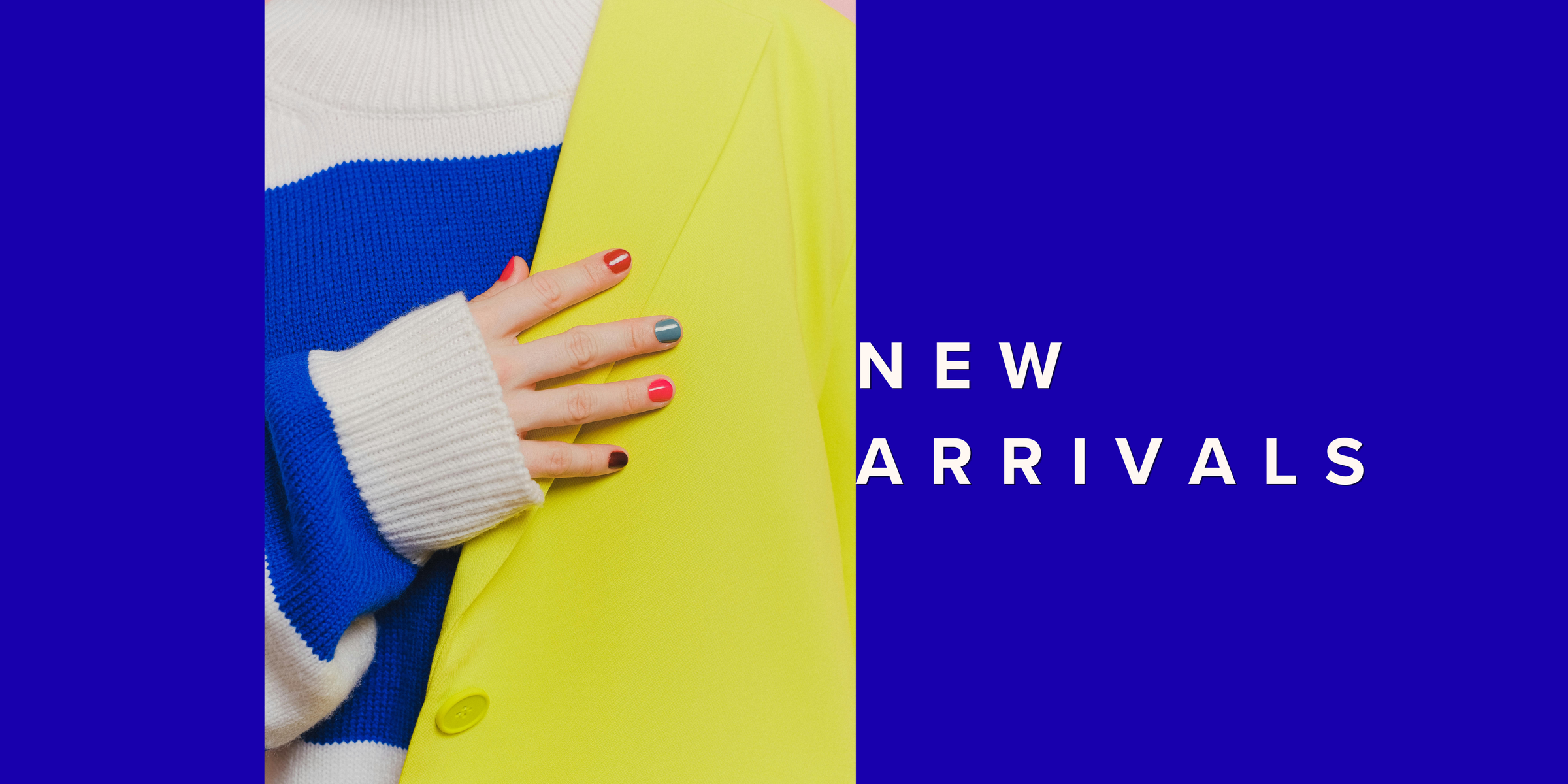 New Arrival