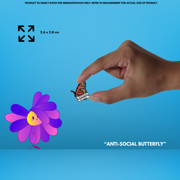 “Anti-Social Butterfly” - Communication Pin Badge