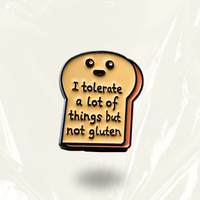 “Tolerate Toast” - Communication Pin Badge