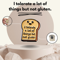 “Tolerate Toast” - Communication Pin Badge