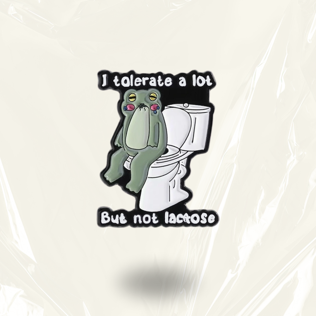 “I tolerate a lot but not lactose” - Communication Pin Badge
