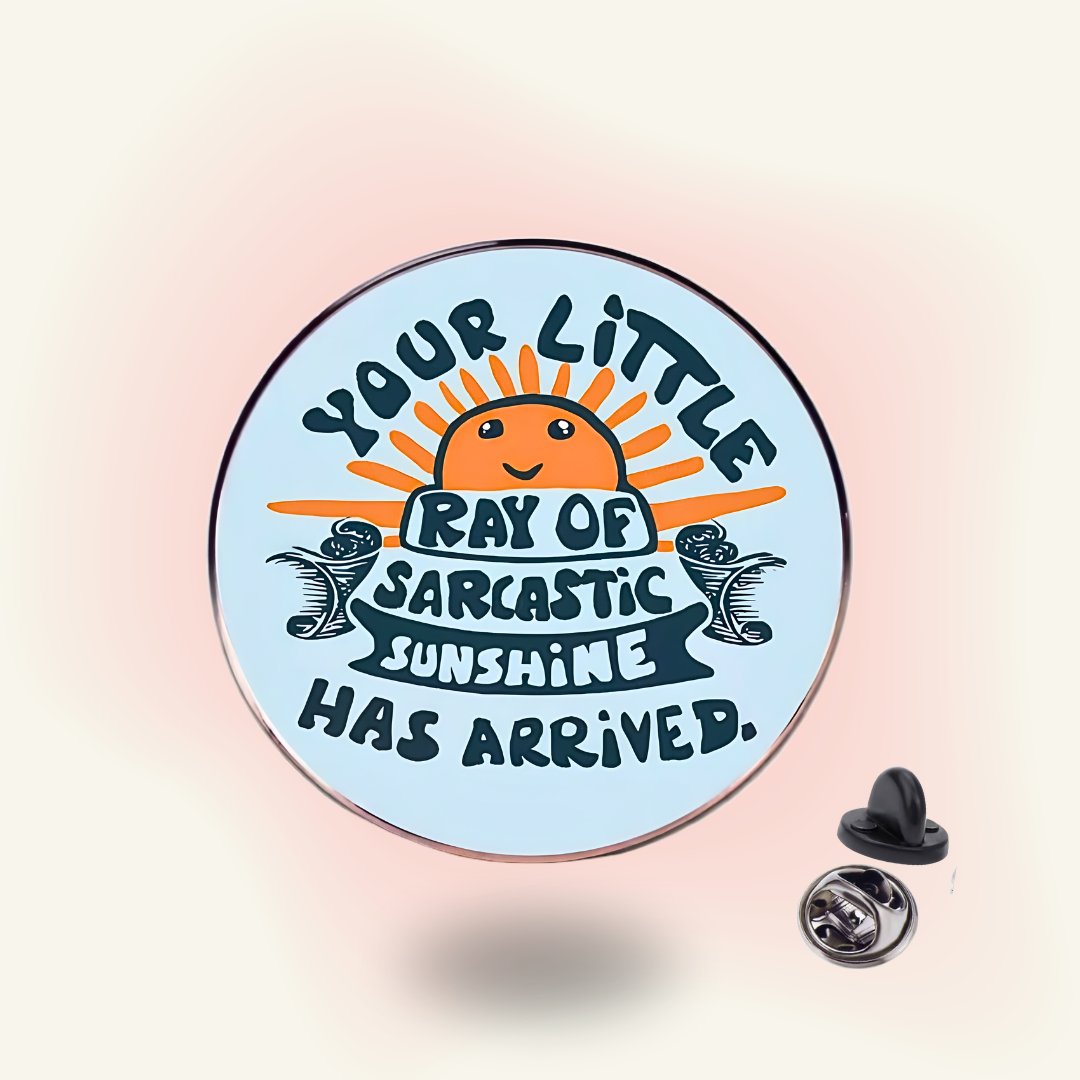 "Sarcastic Sunshine" enamel pin – Witty Mood