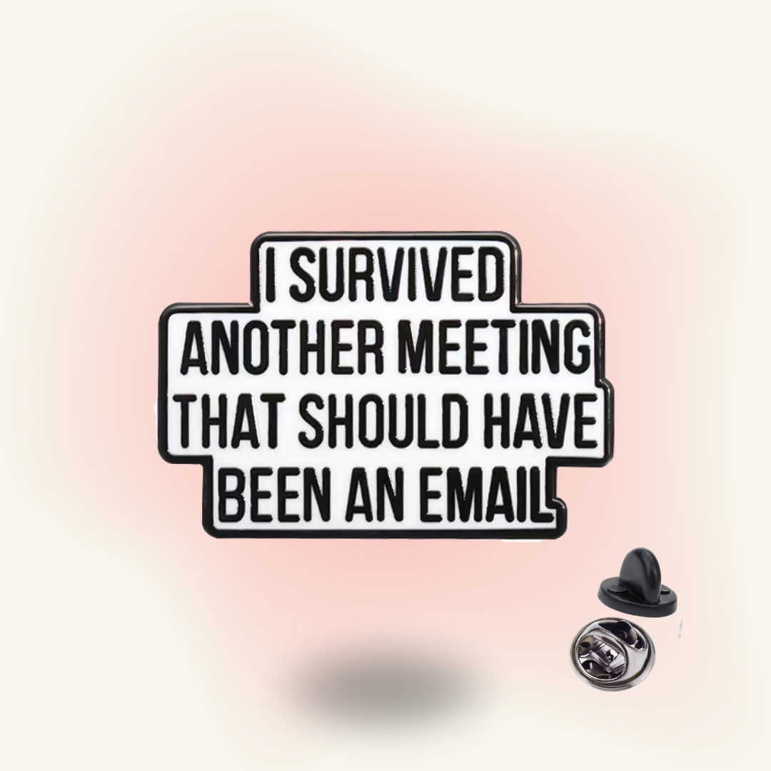 "Survived Meetings" enamel pin – Office Survivor