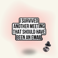 "Survived Meetings" enamel pin – Office Survivor