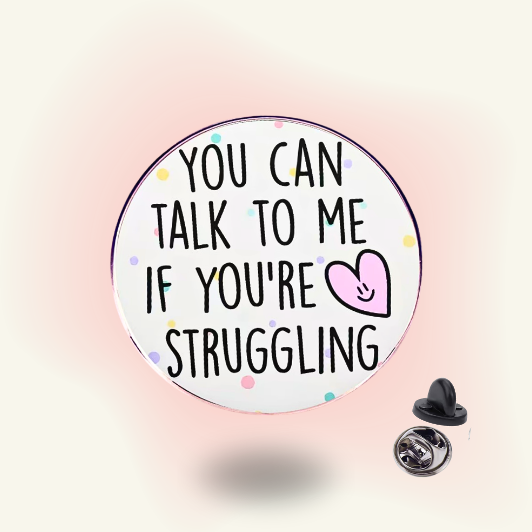 "You Can Talk to Me" - Safe Space Pin