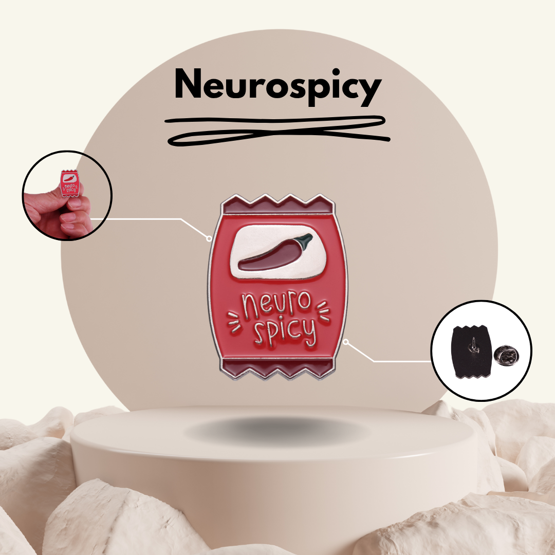 "Neurospicy"- Communication Pin Badge