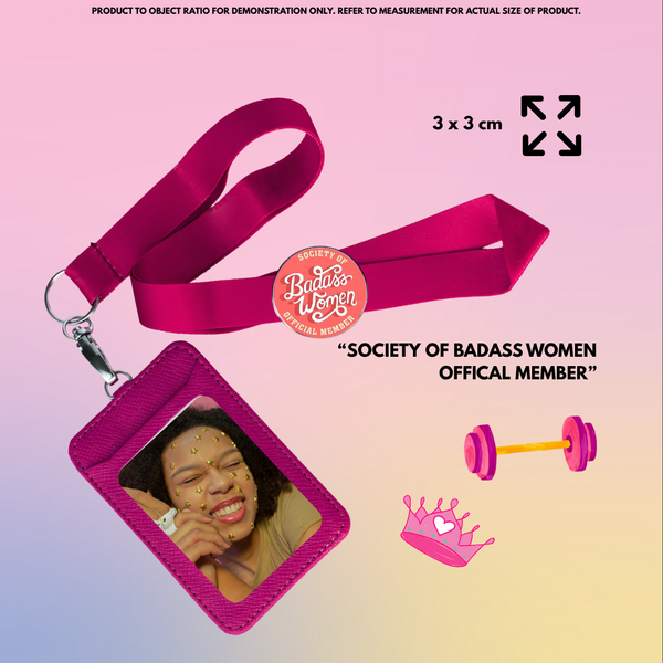 "Society of Badass Women"- Communication Pin Badge.
