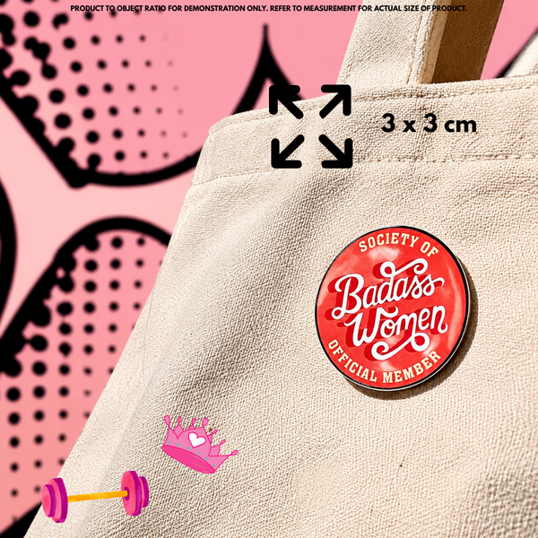 "Society of Badass Women" - Empowering Pin