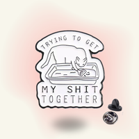 "Get My Sh!t Together" enamel pin – Cat Procrastination