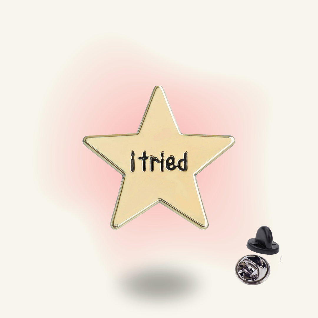 "I Tried" enamel pin – Low Effort Win