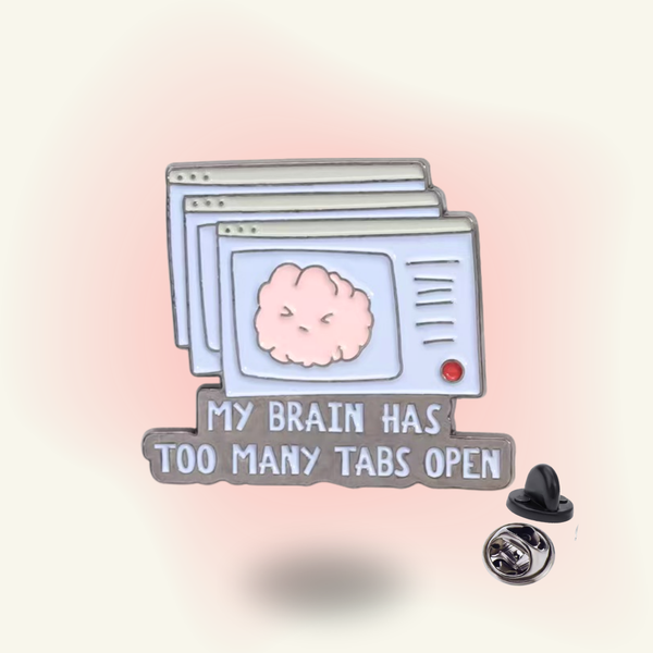 "Too Many Tabs Open" enamel pin – Tab Overload