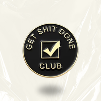 "Get Sh!t Done Club" - Communication Pin Badge