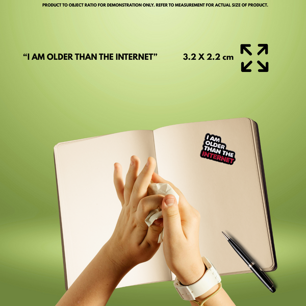 “I Am Older Than The Internet” - Communication Pin Badge.