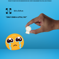 "Only Cried A Little" - Communication Pin Badge.