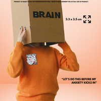 “Let's do this before my anxiety kicks in" - Enamel Pin Badge