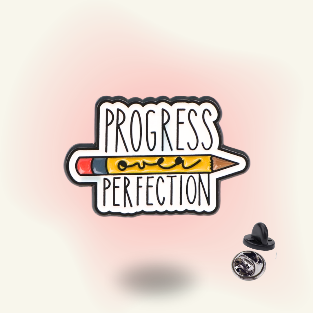 "Progress Over Perfection" enamel pin – Progress Mindset