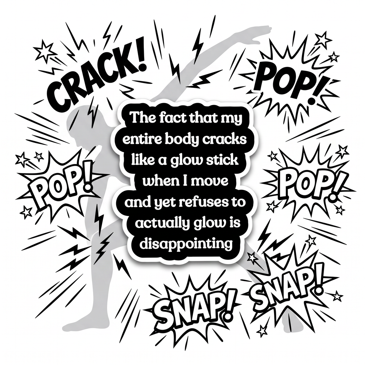 Sticker | "Cracks Like a Glow Stick" – No Glow, Just Disappointment
