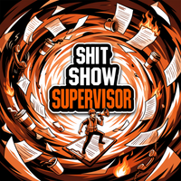 Sticker | "Shit Show Supervisor" – Officially in Charge of Chaos