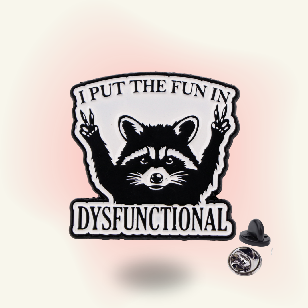 "FUN In Dysfunctional" enamel pin – Dysfunction Pride