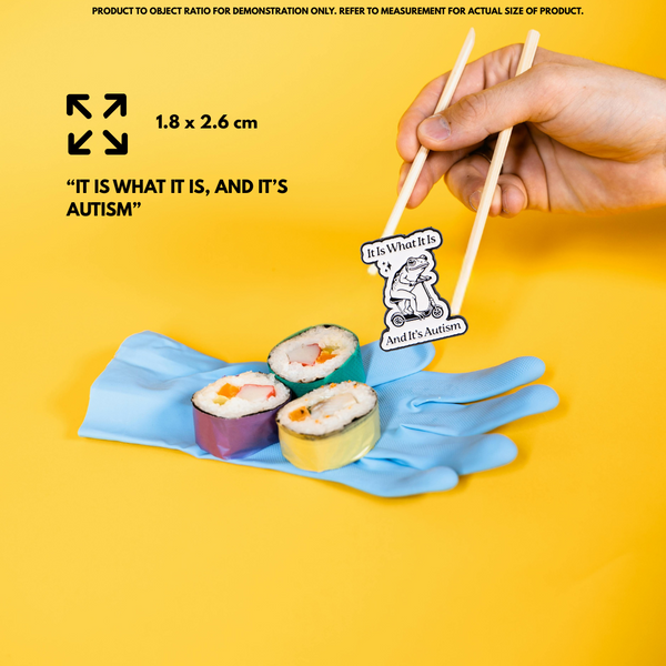 “It is what it is, and it's autism” - Communication Pin Badge.