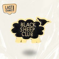 LAST CHANCE: Black Sheep Club - Unapologetic Individuality Gift Communication Pin Badge