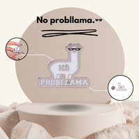 “No Probllama” - Pin Badge.