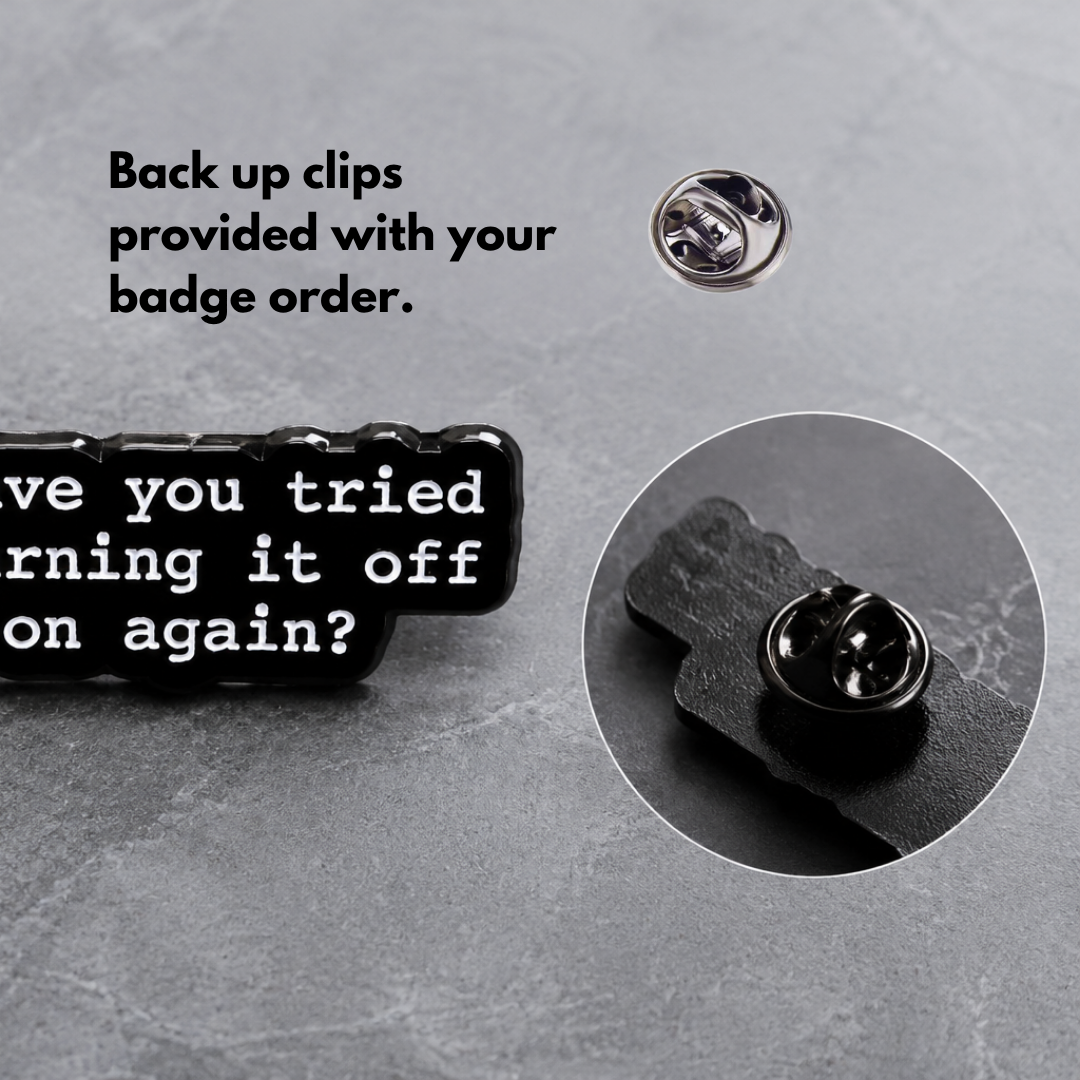 "On & Off Again" - IT Crowd Humor Pin
