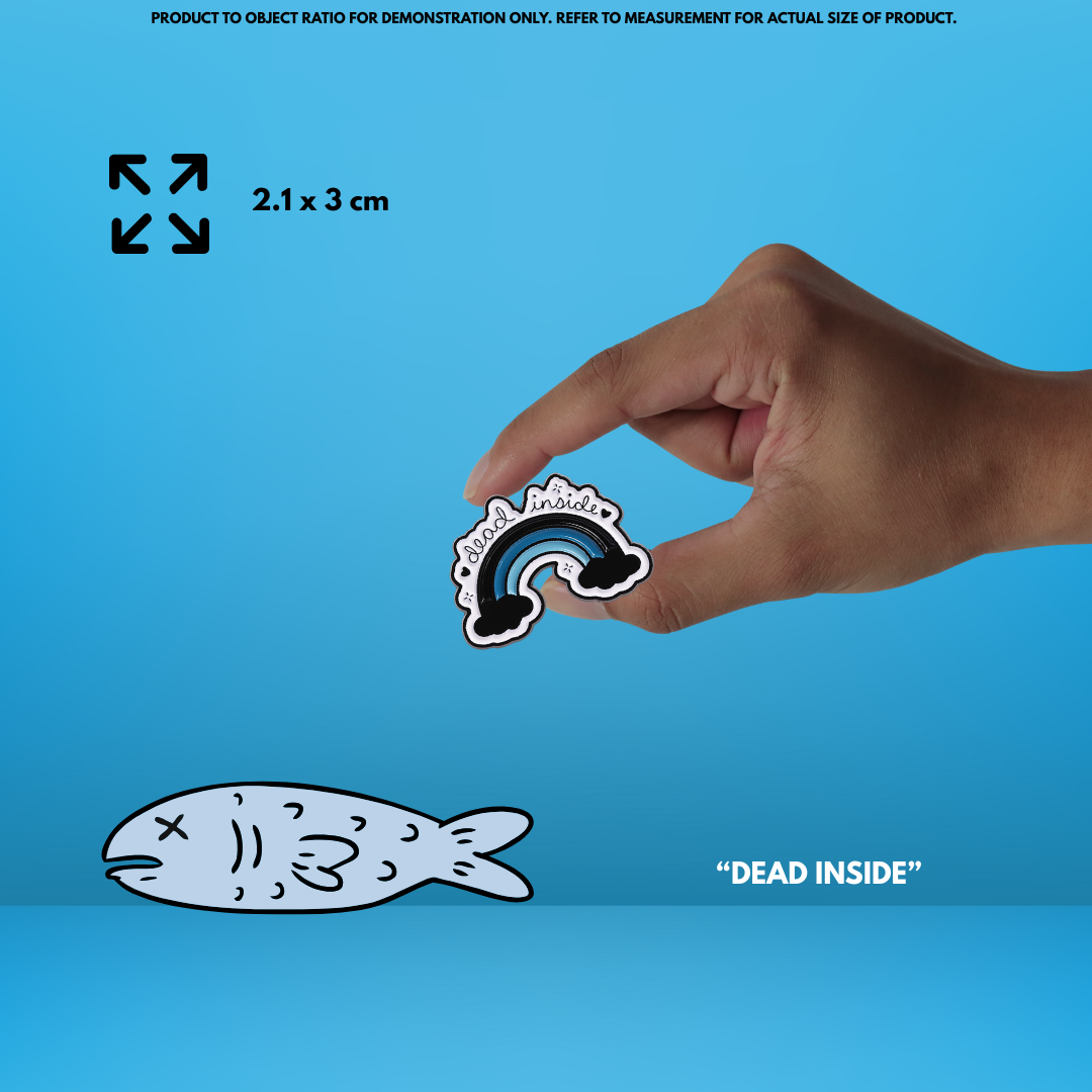 “Dead Inside” - Pin Badge
