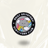“Daily Shitstorm Survivors Club" - Motivation Pin Badge