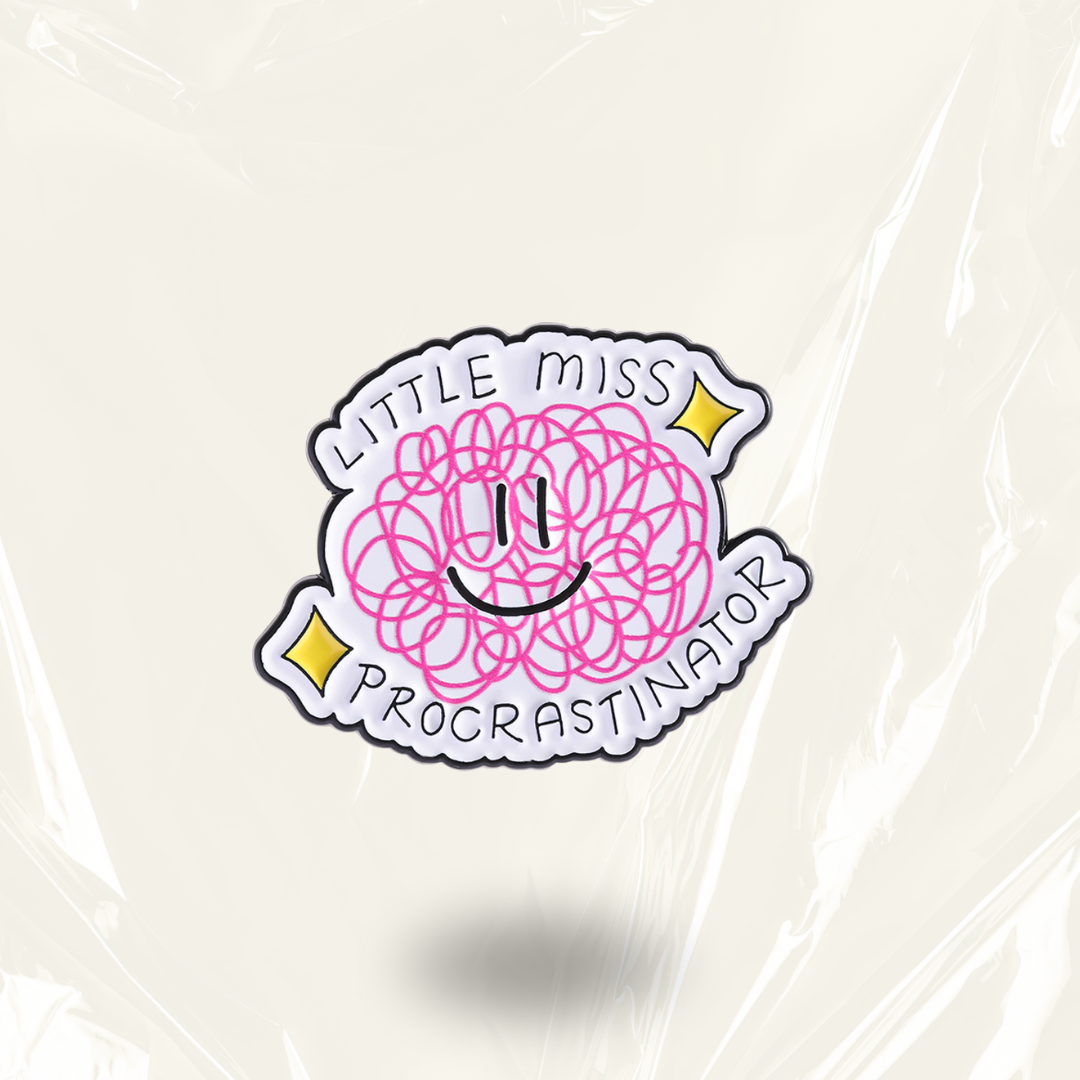 “Little Miss Procrastinator" - Spicy Pin Badge