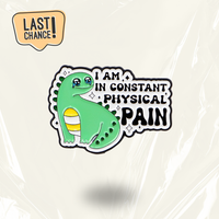 LAST CHANCE: “I am in constant physical pain" - Communication Pin Badge