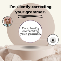 “I’m silently correcting your grammar.” Enamel Pin Badge