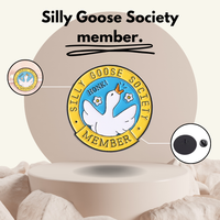 “Silly Goose Society Member" Enamel Pin Badge