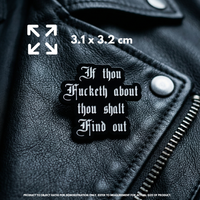 Person holding "If thou Fucketh about thou shalt Find out" enamel pin showing 3×3cm size