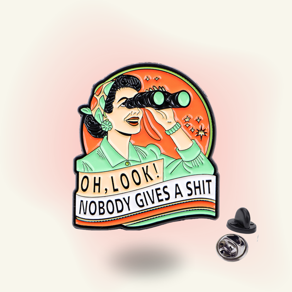 "OH, LOOK! NOBODY GIVES A SHIT" enamel pin – Zero F's Given