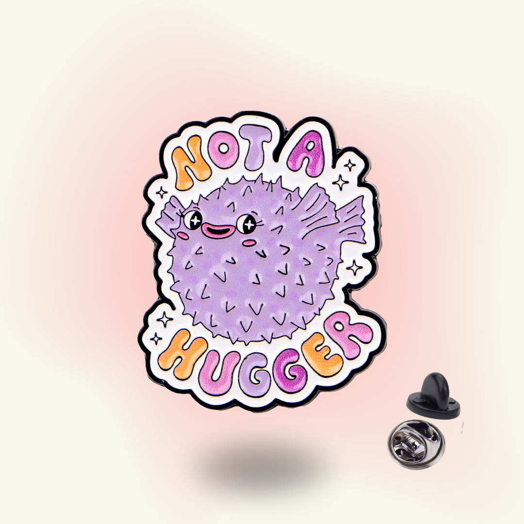 "Not A Hugger" enamel pin – No Touch Policy