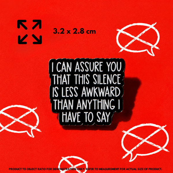Pin | "I Can Assure You That This Silence Is Less Awkward" – Introvert Shield