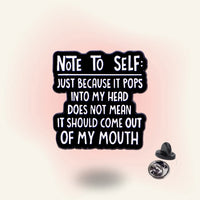 Pin | "Note to Self" – Brain Filter Optional