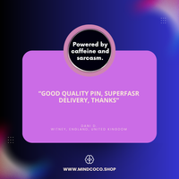 Customer review photo – "Powered By Caffeine and Sarcasm" enamel pin, 5-star community favourite