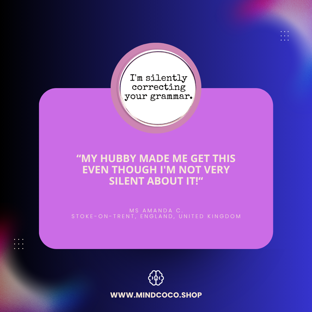 Customer review photo – "Silently Correcting Your Grammar" enamel pin, 5-star community favourite