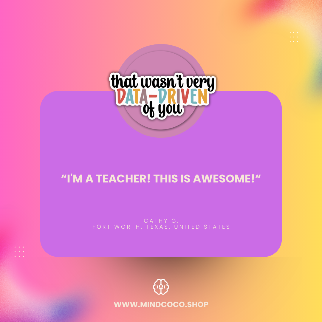 Customer review photo – "That Wasn't Very DATA-DRIVEN of You" vinyl sticker, 5-star community favourite