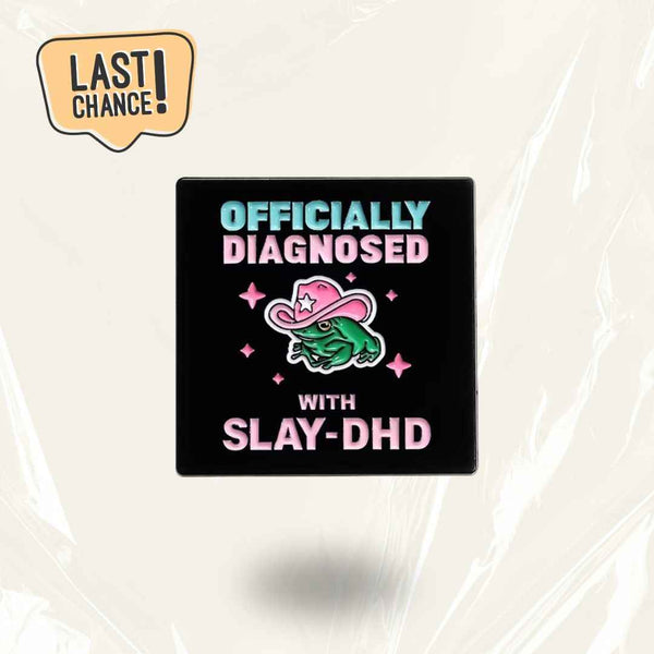LAST CHANCE: “SLAY-DHD” - Communication Pin Badge - MindCoco