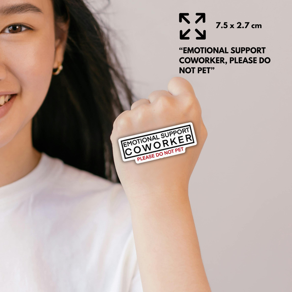 “Emotional Support Coworker" Vinyl Sticker Decal