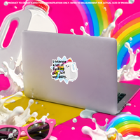 "I Tolerate A Lot Of Shit, Just Not Dairy" vinyl sticker on laptop – neurodivergent and mental health humour
