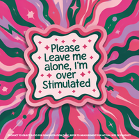 "Please Leave me alone" vinyl sticker on laptop – neurodivergent and mental health humour