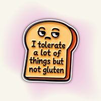 Sticker | "I tolerate a lot of things but not gluten" – Gluten-Free Solidarity