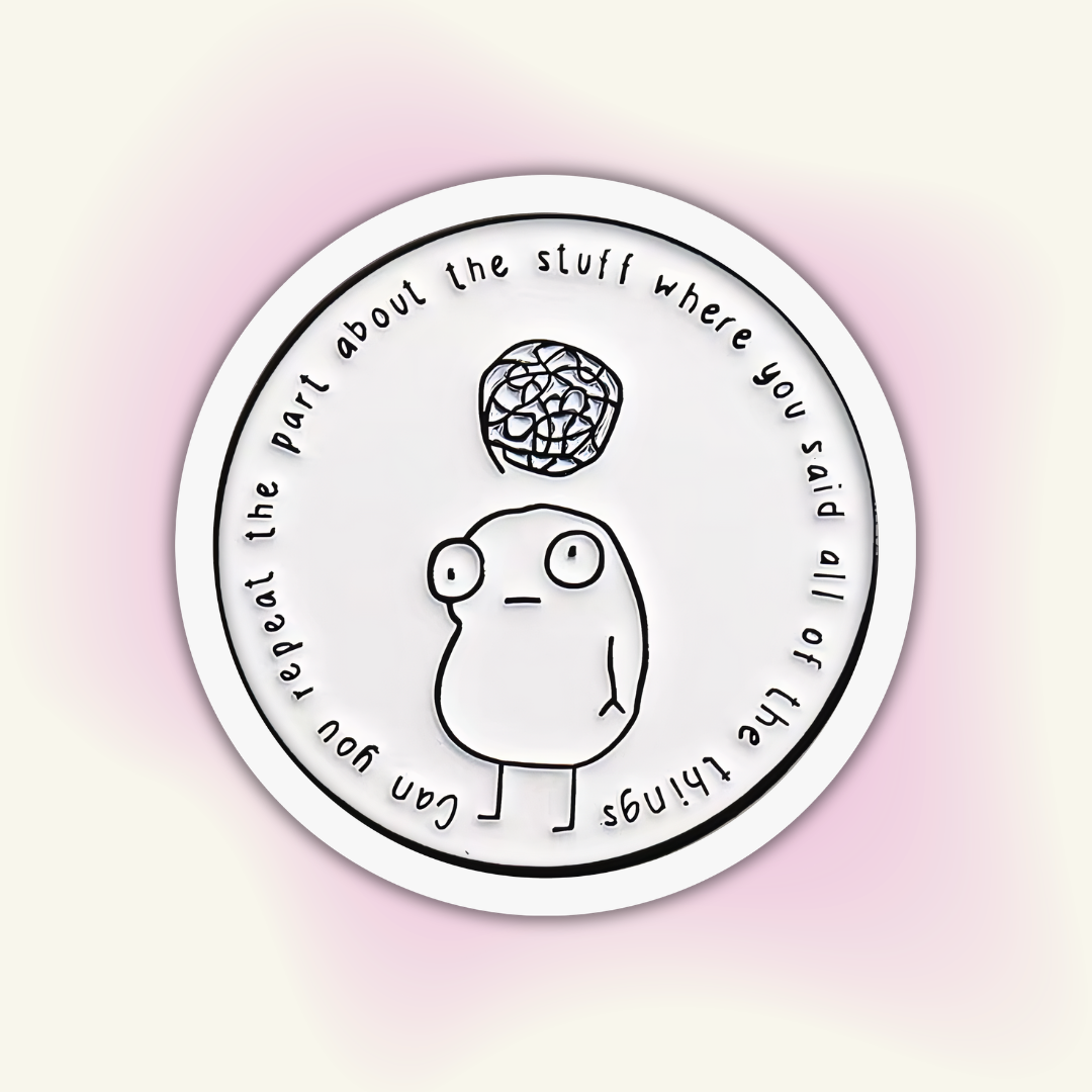 "Can you repeat the part about the stuff" vinyl sticker – Brain Fog Repeat