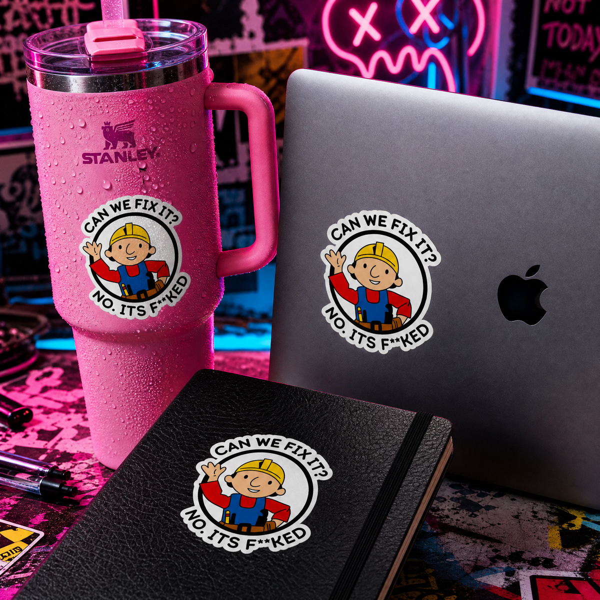 Sticker | "Can We Fix It? No. It's F**ked" – The Adulting Anthem