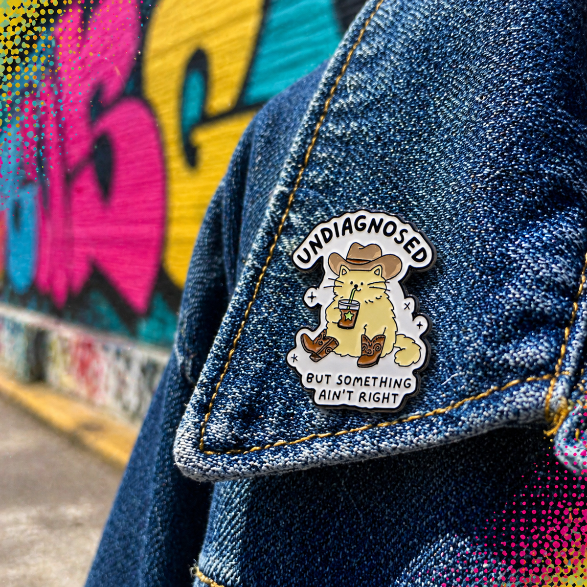 "Undiagnosed But Something Ain't Right" - Enamel Pin (Funny ADHD Identity Badge)
